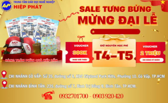 TRUNG TÂM GIÁO DỤC NGHỀ NGHIỆP HIỆP PHÁT - ƯU ĐÃI LỚN NHÂN DỊP 30/4 & 1/5 