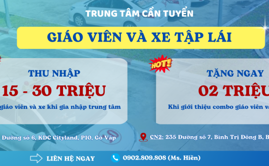 [TUYỂN DỤNG] TRUNG TÂM TUYỂN GẤP 10 GIÁO VIÊN DẠY THỰC HÀNH LÁI XE  THU NHẬP TỪ 15 TRIỆU - 30 TRIỆU ĐỒNG ! 